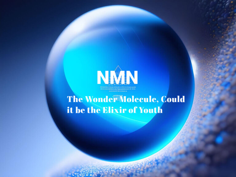 NMN: The Wonder Molecule, Could it be the Elixir of Youth